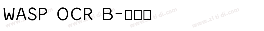 WASP OCR B字体转换